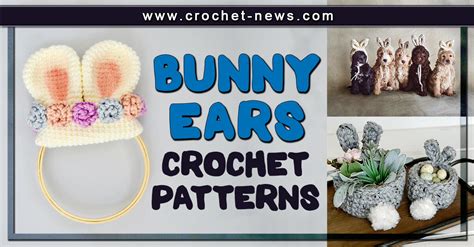 20 Crochet Bunny Ears Patterns - Crochet News