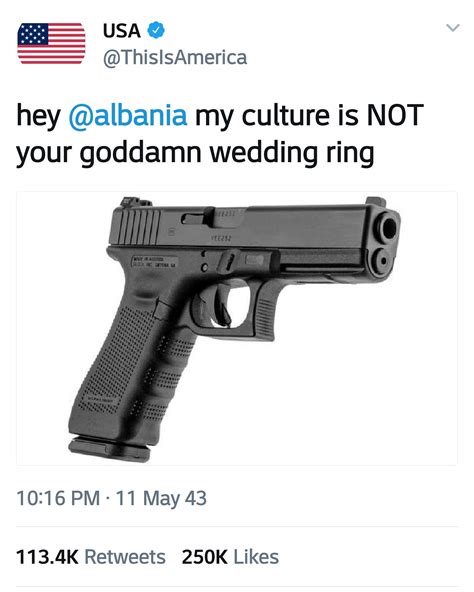 We invented the gun culture [OC * -1] : r/albania