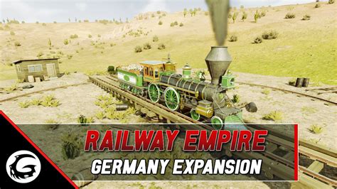 Railway Empire: Germany DLC Available Now | Gaming Instincts