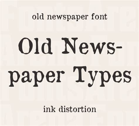 Free font Old Newspaper Types by Manfred Klein — FontsArena