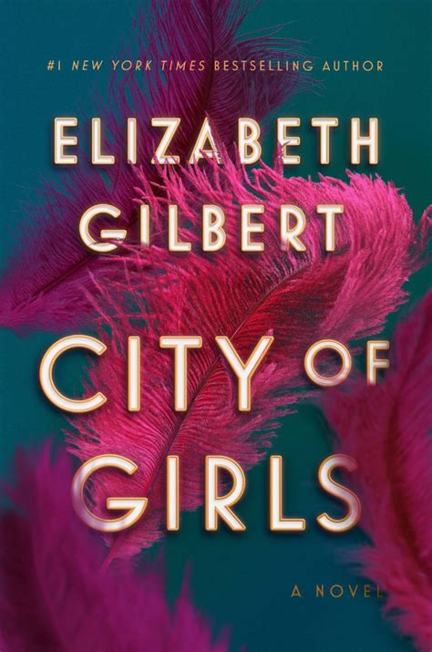 Review: Thrilling 'City of Girls' is vintage Elizabeth Gilbert | Datebook