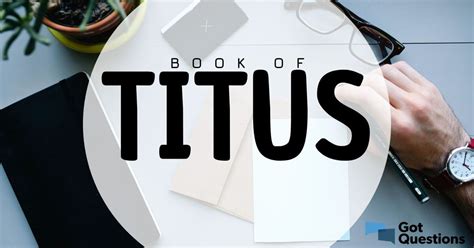 Summary of the Book of Titus - Bible Survey | GotQuestions.org