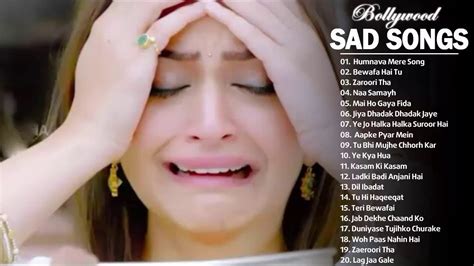 Top 101 Bollywood Hindi Sad Songs Playlist 2018̣̣ :)) Top Heart Broken ...