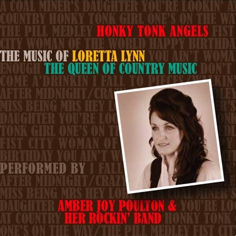 Honky Tonk Angels - Loretta Lynn Tribute CD | Amber Joy Poulton - Award ...