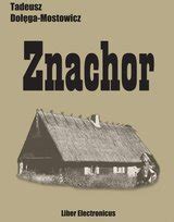 Znachor - Dołęga-Mostowicz Tadeusz | Książka w Empik