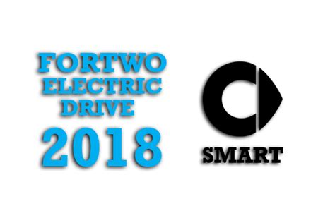 Smart Fortwo Electric Drive 2018 Fuse Box - Fuse Box Info | Location | Diagram