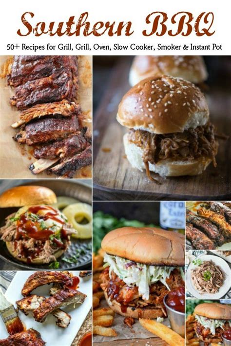 50+ Southern Barbecue Recipes (Grill, Oven, Slow Cooker, Smoker & IP)