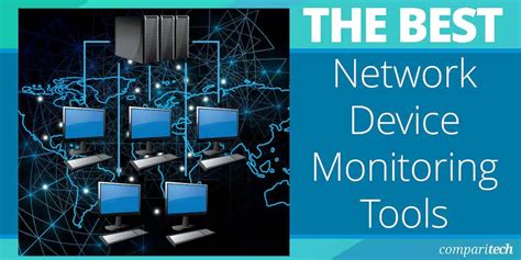 7 Best Network Device Monitoring Tools for 2024 (Paid & Free)