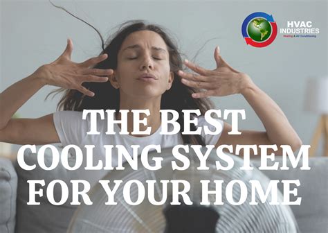 THE BEST COOLING SYSTEM FOR YOUR HOME | HVAC Industries