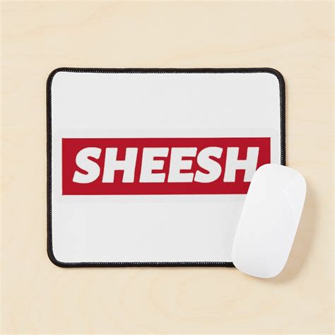 "Sheesh Memes, Sheeeeesh Meme, Original Sheesh Meme, sheesh meme, " Mouse Pad for Sale by ...