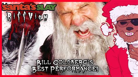 SANTA'S SLAY RiffView! | Bill Goldberg's Best Performance! - YouTube