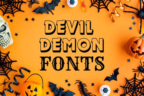 9+ Best Devil Demon Fonts Unleashed | Sinister Styles for Striking Text | Designertale