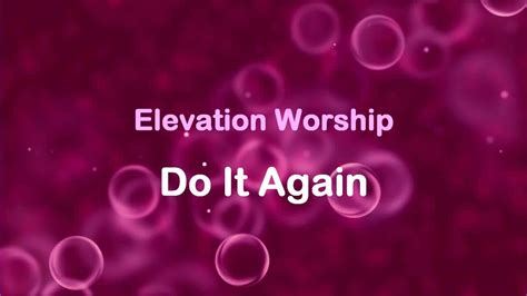 Do It Again Elevation Worship – Telegraph