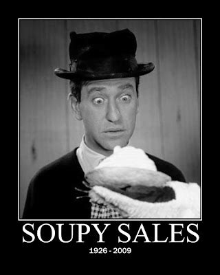 The Screaming Me-Me!!!: Quotable: Soupy Sales