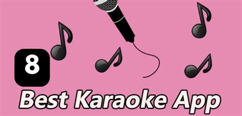 8 Best Karaoke Apps Free For Android & iPhone