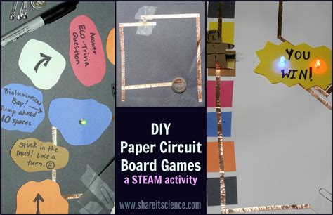 Share it! Science : DIY Paper Circuit Board Games