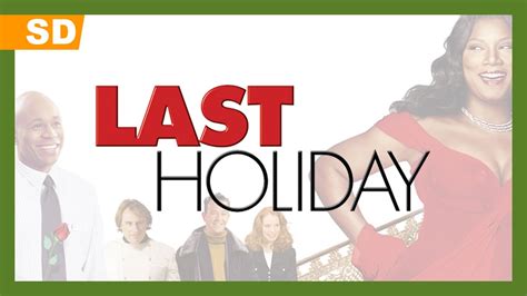 Last Holiday (2006) Trailer - YouTube