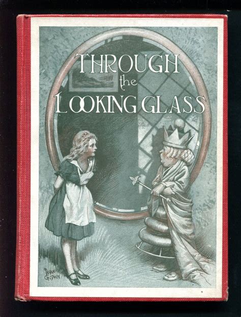 Through the Looking-Glass and What Alice Found There by Lewis Carroll ...