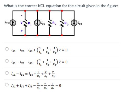 Solved What is the correct KCL equation for the circuit | Chegg.com