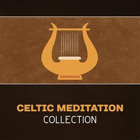 Celtic Meditation Collection – Relaxing Flute & Harp, Serenity & Peace ...