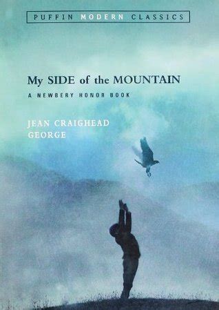 My Side of the Mountain (Mountain, #1) by Jean Craighead George | Goodreads