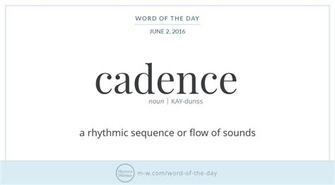 Word of the Day: Cadence | Merriam-Webster