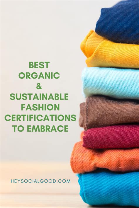 Best Organic & Sustainable Fashion Certifications To Embrace ...