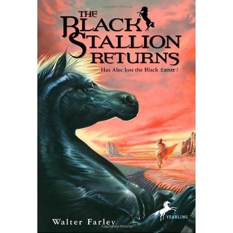 The Black Stallion Returns (The Black Stallion, #2) by Walter Farley — Reviews, Discussion ...