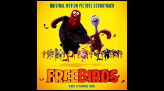 Free Birds Soundtrack - YouTube