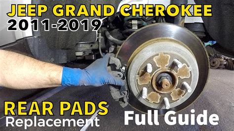 How to replace rear brake pads on Jeep Grand Cherokee 2011 to 2019 full ...