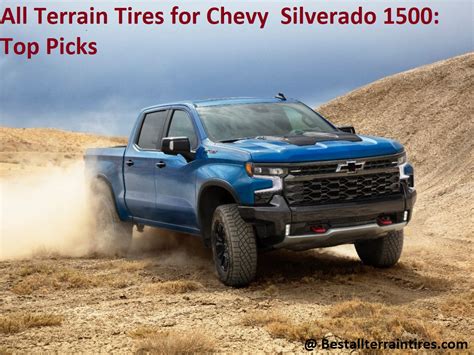 All Terrain Tires for Chevy Silverado 1500: Top Picks-:Complete Guide