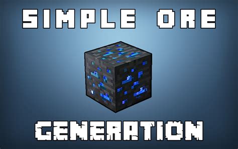 Simple Ore Generation - Minecraft Mods - CurseForge