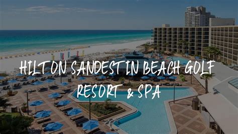 Hilton Sandestin Beach Golf Resort & Spa Review - Destin , United States of America - YouTube