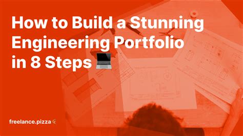 How to Build a Stunning Engineering Portfolio in 8 Steps