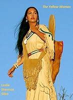 Yellow Woman by Leslie Marmon Silko