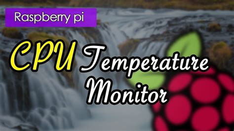 Raspberry Pi CPU Temperature Monitor - YouTube