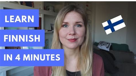 Learn To Speak Finnish In 4 Minutes