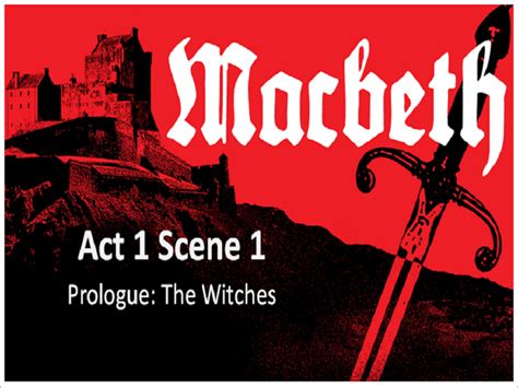 MACBETH - Act 1 Scene 1 - Full Lesson | Teaching Resources