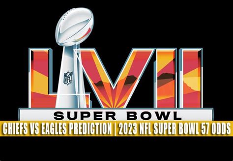 Chiefs vs Eagles Predictions, Picks, Odds | Super Bowl 57 2023