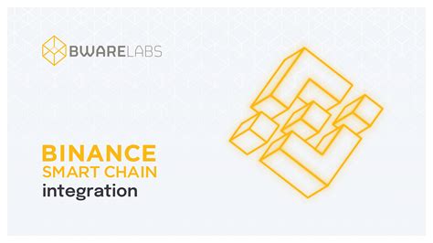 Binance Smart Chain (BSC) Integration | Medium