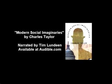 Modern Social Imaginaries by Charles Taylor - YouTube