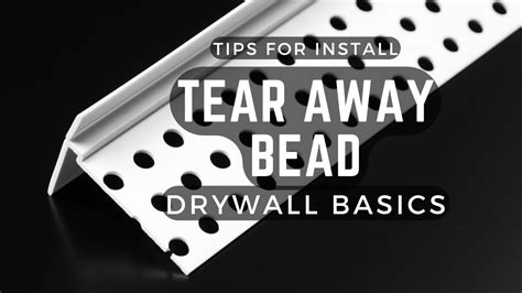 5 Tips for Simple Tear Away Bead Drywall Install - A How To Guide