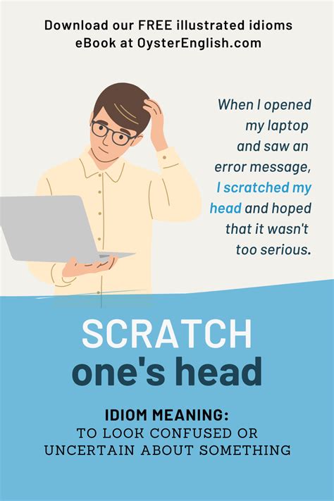 Idiom: Scratch one’s head (meaning & examples)