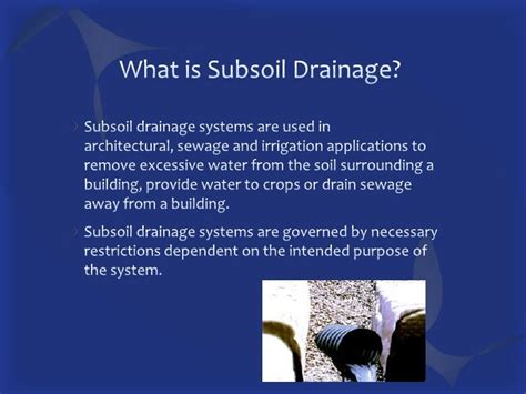 Subsoil drainage system