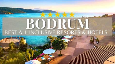 TOP 10 Best Luxury All Inclusive 5 Star Resorts & Hotels in Bodrum, Turkey 2021 - YouTube