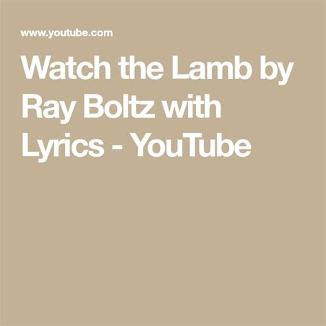 Watch the Lamb by Ray Boltz with Lyrics - YouTube | Ray boltz, Lyrics ...