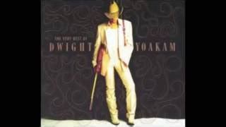 Dwight Yoakam - Turn It On, Turn It Up, Turn Me Loose Chords - ChordU