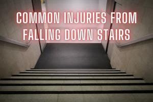 Common Injuries From Falling Down Stairs | Florida Premises Liability Lawyer