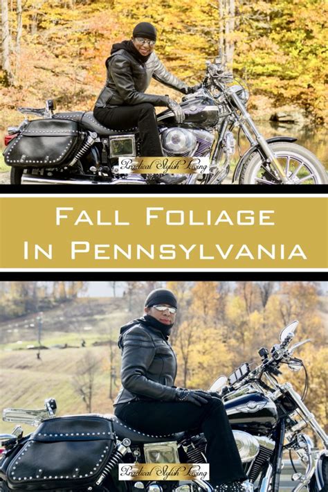 Fall Foliage In Pennsylvania | Practical Stylish Living | Motorcycle Lifestyle