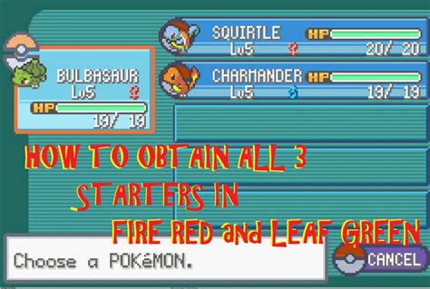 How To Obtain All 3 Starter Pokemon In FireRed And LeafGreen (With Cheat) | PokemonCoders